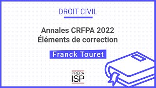 Annales CRFPA 2022  Droit civil [upl. by Aihgn]