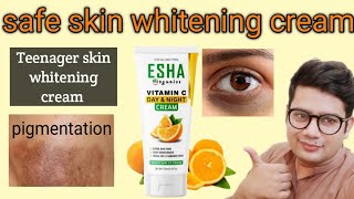 esha organic vitamin c day and night whitening creamTeenagers skin whitening cream [upl. by Erlewine]