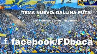 Tema nuevo Gallina puta  La 12 Boca juniors [upl. by Jarus647]