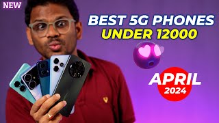 TOP 5 Best 5G Phones Under 12000 in APRIL 2024 l Best Mobile Under 12000 [upl. by Ocsecnarf774]