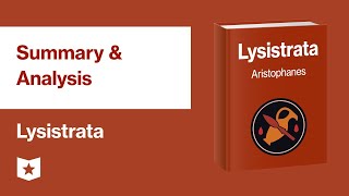 Lysistrata by Aristophanes  Summary amp Analysis [upl. by Ecissej]