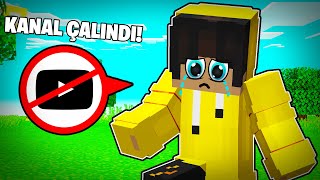 YOUTUBE KANALIM ÇALINDI 😨  Minecraft [upl. by Rex]