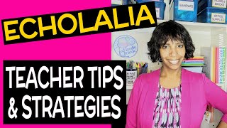 Echolalia in Students with Autism Teacher Tips and Strategies to Help [upl. by Alexa]