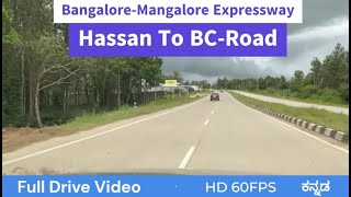 Car Driving India on BangaloreMangaloreBangalore highway  Hassan to BC Road [upl. by Ymaral]