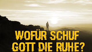 Wofür schuf Gott die Ruhe GlaubeLeben [upl. by Faletti]