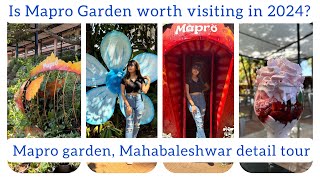 Must watch before you visit Mapro Garden Mahabaleshwar Detailed tour of Mapro garden [upl. by Greeson]