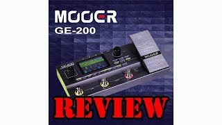 Mooer GE200 Demo Review  Overview of pedal features etc [upl. by Luehrmann]