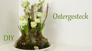 DIY  Ostergesteck  Frühlingsgesteck  schöne Tischdeko  Just Deko [upl. by Neraj855]