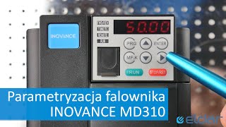 Programowanie parametryzacja falownika INOVANCE MD310 [upl. by Ewens62]