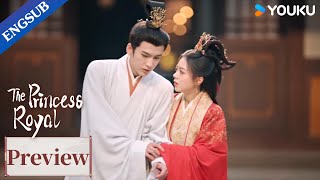 ENGSUB EP1316 Preview Li Rong saves Pei Wenxuan from his toxic family  The Princess RoyalYOUKU [upl. by Stronski]