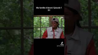 Ma famille d’abord Episode 1 part 1 [upl. by Derk161]