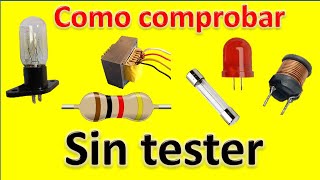 como comprobar componentes electrónicos sin tester [upl. by Geno]