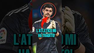 Come lAtletico Madrid ha tradito Courtois😔💔 [upl. by Essa]