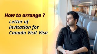 Pros and cons of arranged invitation letter for Canada Visitor Visa [upl. by Devaj]