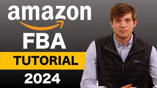 Amazon FBA For Beginners 2024 Step by Step Tutorial [upl. by Ymma]