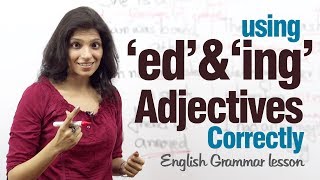 Using ed and ing adjectives correctly  English Grammar lesson [upl. by Aes]