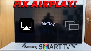 How To FIX Airplay Not Working On Samsung Smart TV [upl. by Nessah]