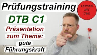 DeutschTest für den Beruf C1 – 20 – Prüfungsteil Sprechen Teil 1 – Thema 5 gute Führungskraft [upl. by Aretse337]