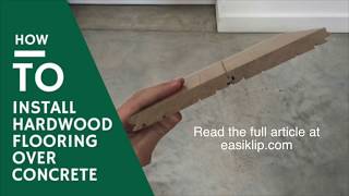 How to install Hardwood over concrete [upl. by Aicaca285]