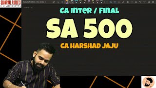 SA 500  AUDIT EVIDENCE  CA INTER  CA FINAL  COMPLETE  REVISION  CA HARSHAD JAJU [upl. by Anayet353]