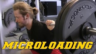 Microloading for Maximum Gains Training Tips [upl. by Atinna713]