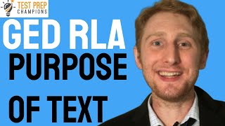 GED RLA Purpose of Text To narrate Inform Persuade and Entertain [upl. by Tippets]