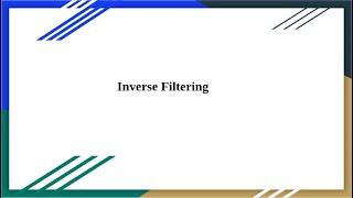 Inverse Filtering  Digital Image Processing  Malayalam Tutorial [upl. by Aztin]