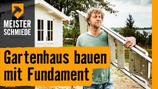 Gartenhaus bauen mit Fundament  HORNBACH Meisterschmiede [upl. by Archambault]