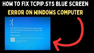 How to Fix tcpipsys Blue Screen Error on Windows 11 [upl. by Inverson]