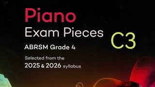 ABRSM Piano 2025 amp 2026 Grade 4 C3 Canzonetta by Raymond Yiu [upl. by Minne]