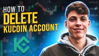 How to Delete KuCoin Account  StepbyStep Guide [upl. by Atnoek]