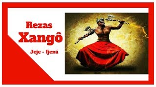 Reza de Xango  Rezas de Xango Jeje Ijexá  Reza Xangô rs batuque orixás [upl. by Merl]