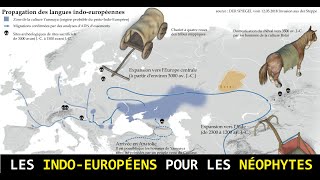 Les IndoEuropéens pour les néophytes [upl. by Aleydis]