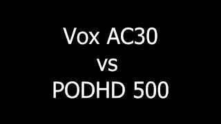 Vox AC30 vs PodHD500 shootout [upl. by Avehs487]