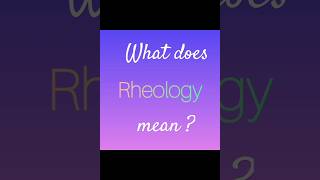 Rheology  Quick Vocabulary [upl. by Solakcin]