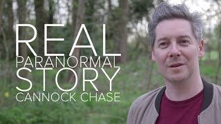 Real Paranormal Story from Cannock Chase [upl. by Cassiani]