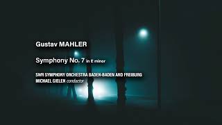 Mahler  Symphony No 7 SWR Gielen [upl. by Anitsirhk]