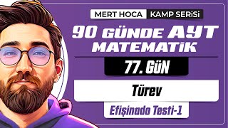 90 Günde AYT Matematik Kampı  77Gün  1Video  Türev Efişinado Test1  2024 [upl. by Jariah]