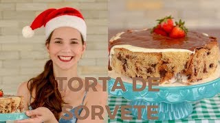 TORTA DE SORVETE  RECEITAS DE NATAL  ISSO É COMIDA [upl. by Linda]