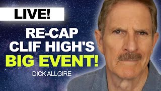 The BIG EVENT  LIVE ReCap Remote Viewing Clif Highs High Tension Event  Dick Allgire [upl. by Monaco]