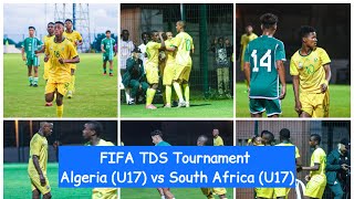 HIGHLIGHTS  Algeria U17 vs South Africa U17  FIFA TDS Tournament [upl. by Carpet]