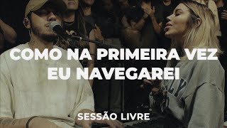 Como Na Primeira Vez  Eu Navegarei  Julliany Souza ft  ricardinho queirozz [upl. by Arvid499]