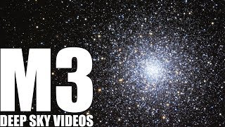 M3  Globular Cluster and Blue Stragglers  Deep Sky Videos [upl. by Gibb]