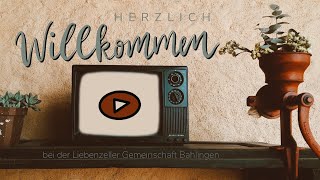 Gottesdienst der Liebenzeller Gemeinschaft Bahlingen [upl. by Lowry694]