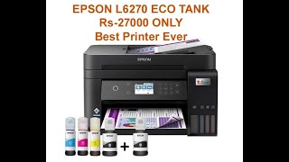 Epson L6270 All In One Printer Review In Hindi दुकान के लिये बेस्ट प्रीण्टर एक बार मे 99 कापि [upl. by Ahsinert606]