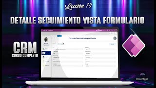 Lección 18 Detalle Seguimiento Vista Formulario [upl. by Noevad]