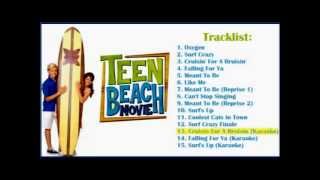 13 Cruisin For A Bruisin Karaoke  Teen Beach Movie Soundtrack Full Song [upl. by Eremaj250]