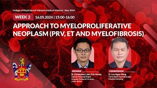 APPROACH TO MYELOPROLIFERATIVE NEOPLASM PRV ET AND MYELOFIBROSIS  Weekly Webinar 24 [upl. by Nobie691]