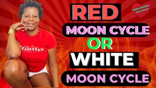 Red Moon Cycle or White Moon Cycle ৷৷ Veronie Anderson Love Catalyst [upl. by Allicerp]