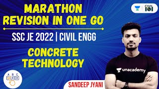 CONCRETE TECHNOLOGY  SSC JE 2022  MARATHON Revision in ONE GO  CIVIL ENGINEERING Sandeep Jyani [upl. by Felipa]